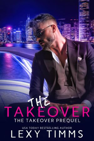 [The Takeover Series 0.5] • The Takeover